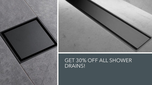 Get 30% Off All Shower Drains